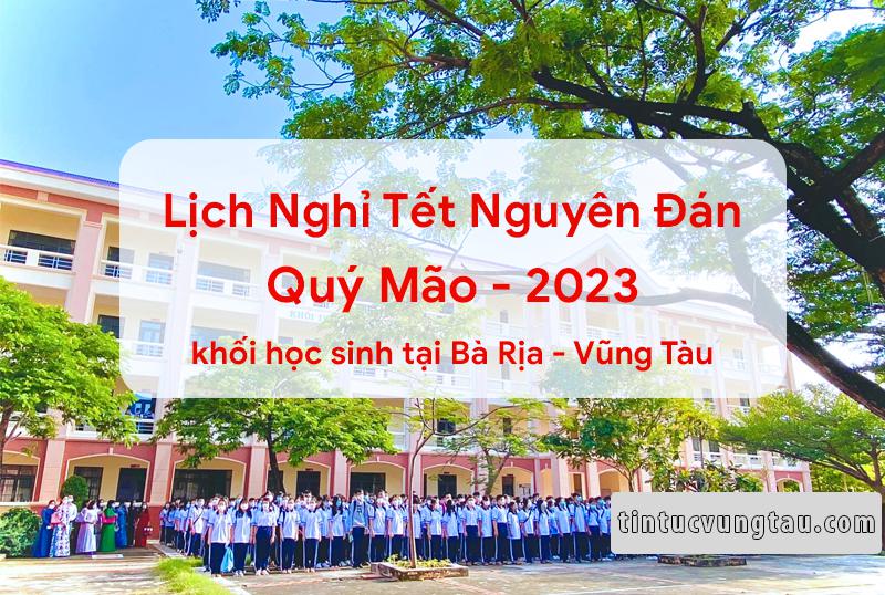  Lịch nghỉ Tết Nguyên Đán 2023 của học sinh Vũng Tàu