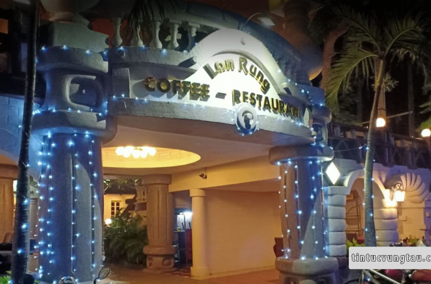  Nhà Hàng Cafe Lan Rừng – Lan Rừng Resort Vũng Tàu