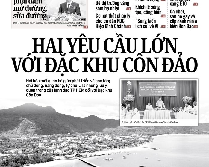 Báo in ngày 28-8: Hai yêu cầu lớn với Đặc khu Côn Đảo